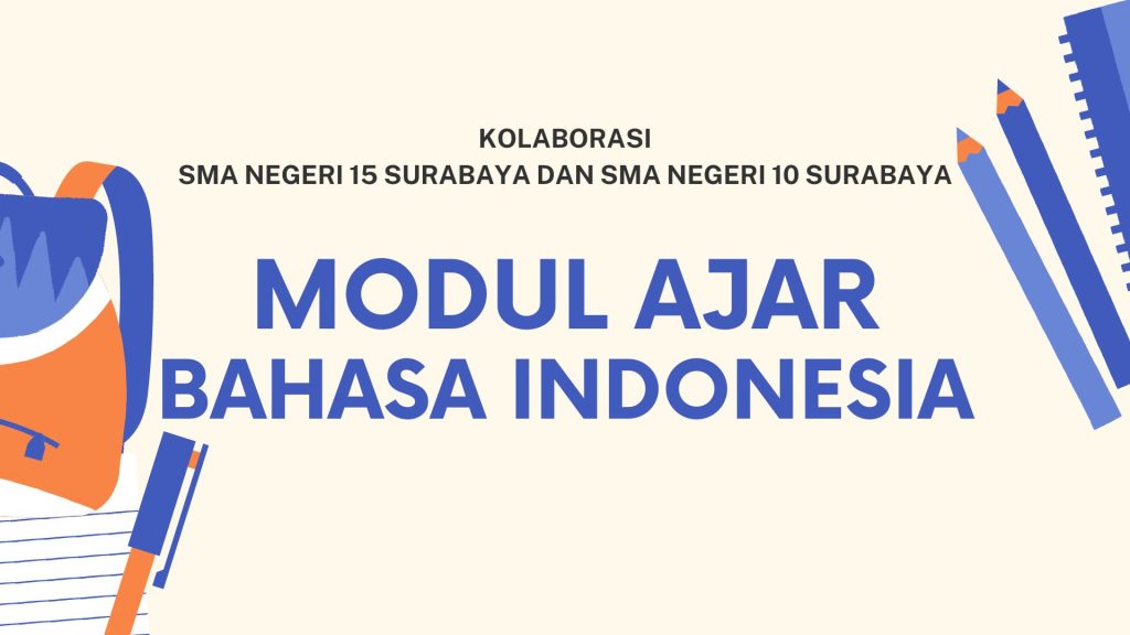 MODUL AJAR KOLABORASI SMAN 15 SURABAYA DAN SMAN 10 SURABAYA – SMAN 15